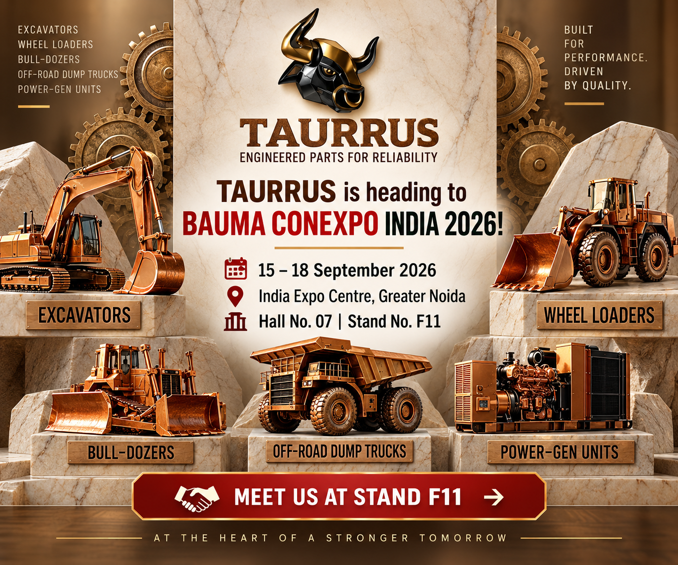 TAURRUS — Engineered Parts for Reliability. Meet us at bauma CONEXPO India 2026, Hall 07, Stand F11.